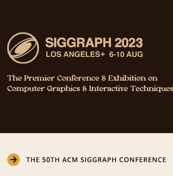 SIGGRAPH 2023亮点论文